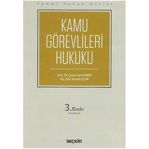Sekin Yaynevi Kamu Grevlileri Hukuku nar Can Evren, smail Uar