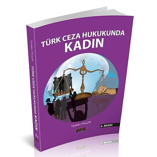 Sava� Yay�nevi T�rk Ceza Hukukunda Kad�n (T�rkan Yal��n)