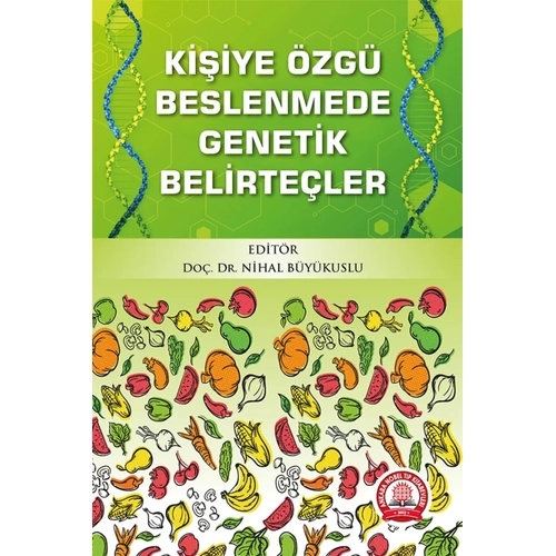Ki�iye �zg� Beslenmede Genetik Belirte�ler/Ankara Nobel T�p Kitabevleri