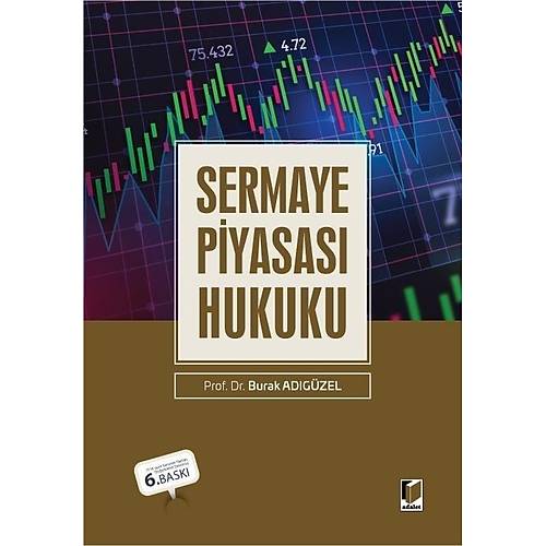 Adalet Yaynlar Sermaye Piyasas Hukuku (Burak Adgzel)