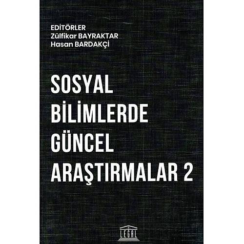 Legal Yaynclk Sosyal Bilimlerde Gncel Aratrmalar  2