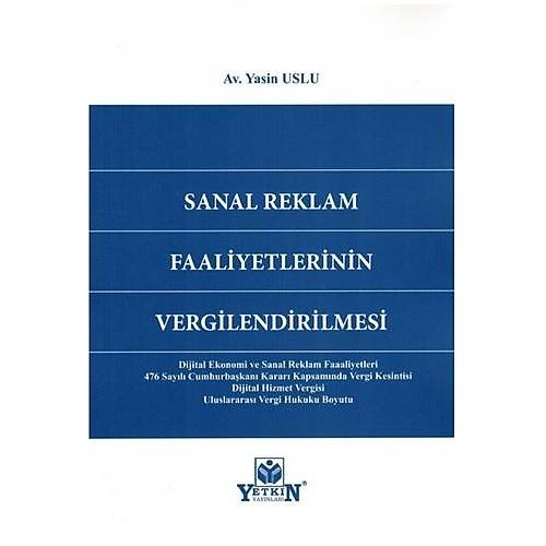 Yetkin Yaynevi Sanal Reklam Faaliyetlerinin Vergilendirilmesi -Yasin Uslu
