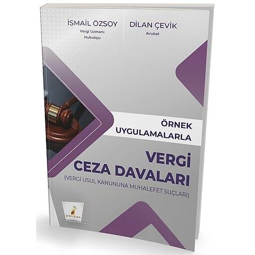 Pelikan 2026 �rnek Uygulamalarla Vergi Ceza Davalar� - �smail �zsoy Pelikan Yay�nlar�