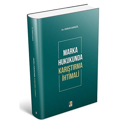 Adalet Yaynevi Marka Hukukunda Kartrma htimali Harun Sargl