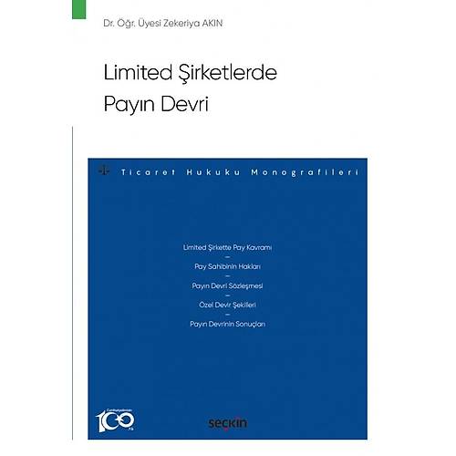 Sekin Yaynevi Limited irketlerde Payn Devri Zekeriya Akn