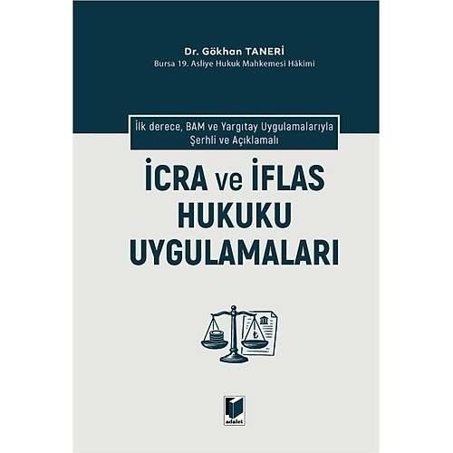 Adalet Yay�nevi �cra ve �flas Hukuku Uygulamalar� (G�khan Taneri)
