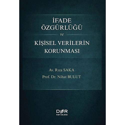 Der Yay�nlar� �fade �zg�rl��� ve Ki�isel Verilerin Korunmas� - R�za Saka Der Yay�nlar�