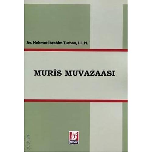 Bilge Yaynevi Muris Muvazaas-Mehmet brahim Turhan