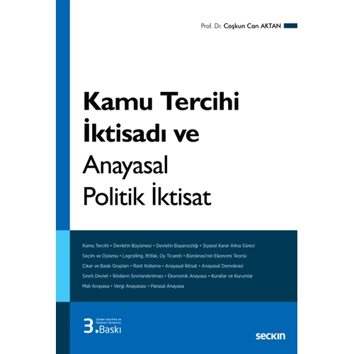 Sekin Yaynclk Kamu Tercihi ktisad ve Anayasal Politik ktisat-Prof. Dr. Cokun Can Aktan
