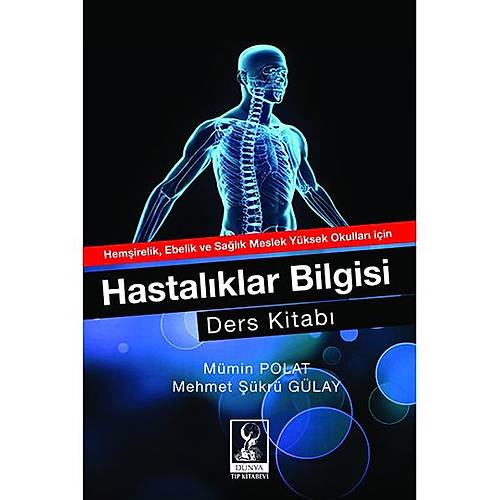 Hastalıklar Bilgisi Ders Kitabı-Mehmet Şükrü Gülay