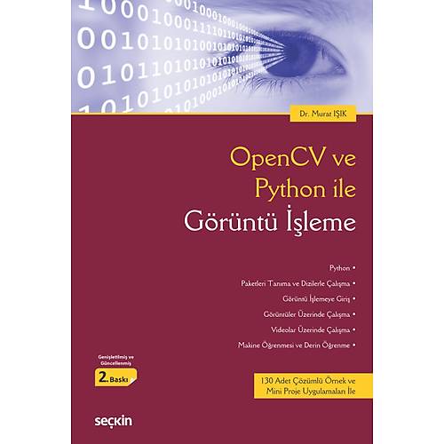 Se�kin Yay�nc�l�k OpenCV ve Python ile G�r�nt� ��leme-Murat I��k 2. Bask�,� Eyl�l 2025