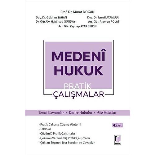 Adalet Yaynevi Medeni Hukuk Pratik almalar Murat Doan, Gkhan ahan