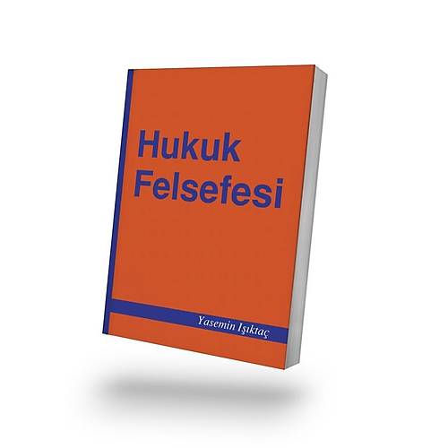 Filiz Yaynlar Hukuk Felsefesi (Yasemin Ikta)