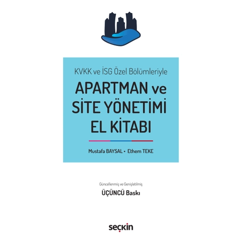 Se�kin Apartman ve Site Y�netimi El Kitab� (Mustafa Baysal, Ethem Teke)