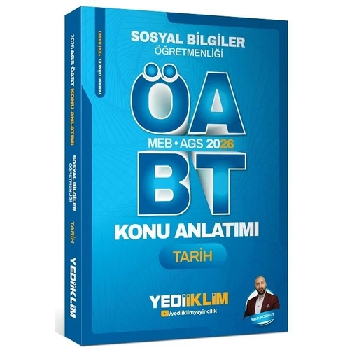 Yediiklim 2026 ABT MEB-AGS Sosyal Bilgiler retmenlii Tarih Konu Anlatm - Yasin Korkut Yediiklim Yaynlar