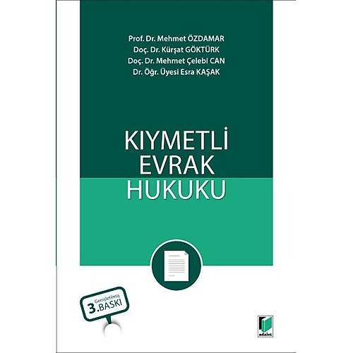Adalet Yaynlar Kymetli Evrak Hukuku (Mehmet zdamar-Krat Gktrk)