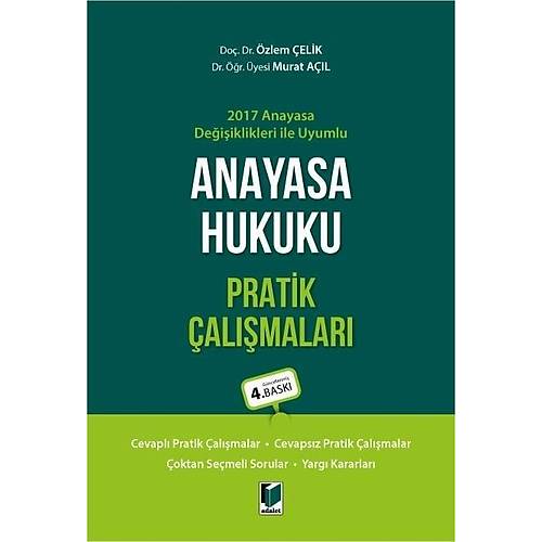 Adalet Yay�nlar� Anayasa Hukuku Pratik �al��malar� (�zlem �elik-Murat A��l)