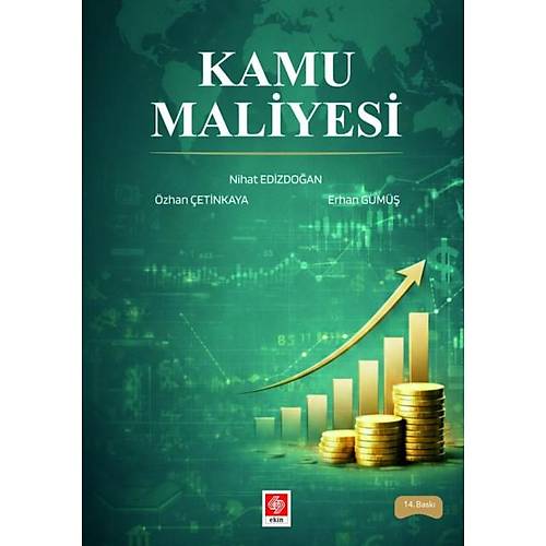 Ekin Yay�nlar� Kamu Maliyesi (Nihat Edizdo�an-�zhan �etinkaya-Erhan G�m��)