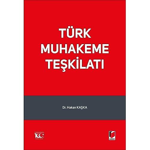 Adalet Yaynevi Trk Muhakeme Tekilat Hakan Kaka