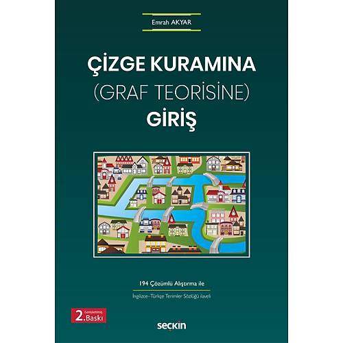 Se�kin Yay�nc�l�k �izge Kuram�na (Graf Teorisine) Giri� Emrah Akyar 2. Bask�,� Ocak 2026