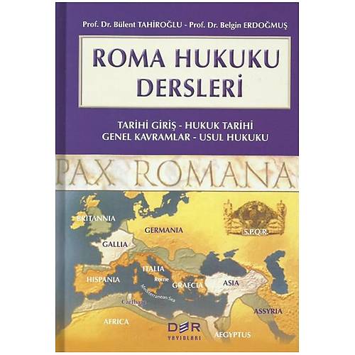 Der Yaynlar Roma Hukuku Dersleri (Tahirolu / Erdomu) Blent Tahirolu, Belgin Erdomu