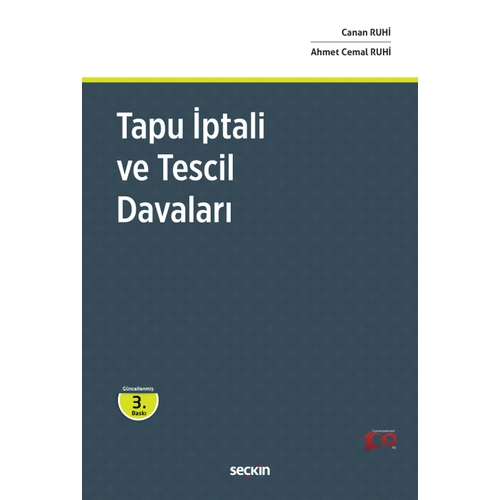 Sekin Yaynclk Tapu ptali ve Tescil Davalar (Canan Ruhi,Ahmet Cemal Ruhi)