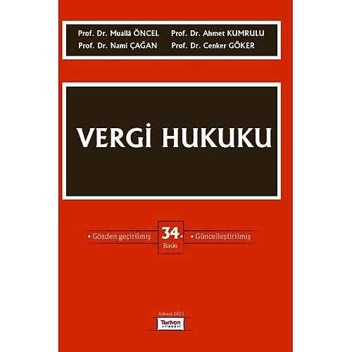 Turhan Kitabevi Vergi Hukuku (Mualla NCEL-Ahmet KUMRULU-Nami AAN)