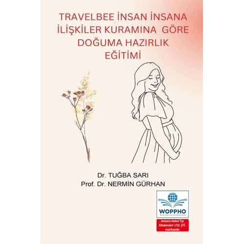 Travelbee nsan nsana likiler Kuramna Gre Douma Hazrlk Eitimi -Tuba SARI , Nermin GRHAN