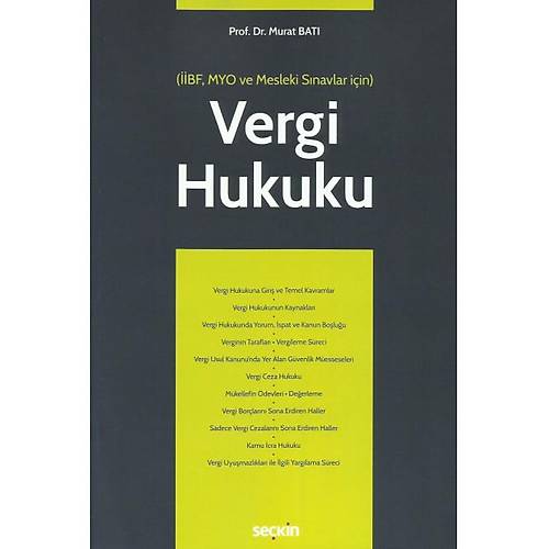 Sekin Yaynlar Vergi Hukuku (BF, MYO ve Mesleki Snavlar iin) Murat Bat
