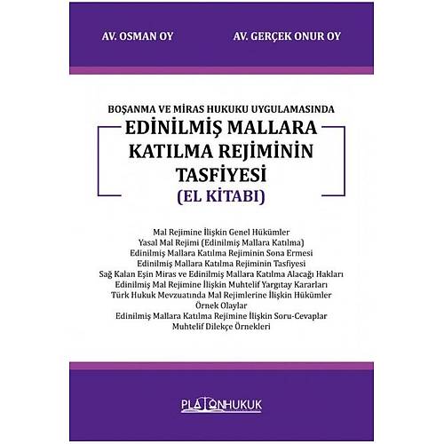 Platon Yaynlar Boanma ve Miras Hukuku Uygulamasnda Edinilmi Mallara Katlma Rejiminin Tasfiyesi (El Kitab)