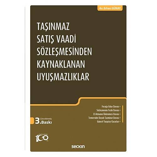 Sekin Yaynclk Tanmaz Sat Vaadi Szlemesinden Kaynaklanan Uyumazlklar Erhan Gnay