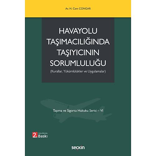 Se�kin Yay�nevi Havayolu Ta��mac�l���nda Ta��y�c�n�n Sorumlulu�u-Hikmet Cem Congar