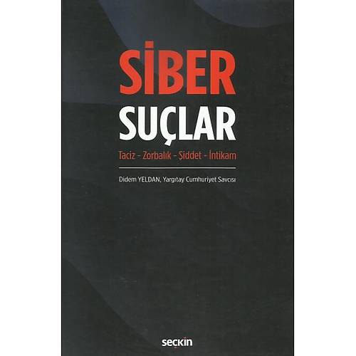 Sekin Yaynevi Siber Sular Taciz  Zorbalk  iddet  ntikam Didem Yeldan