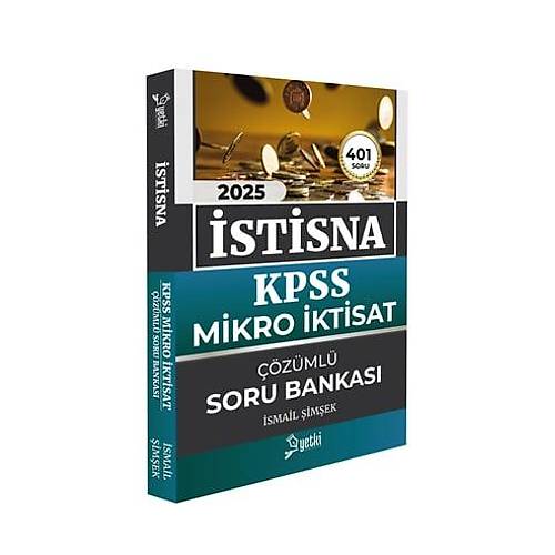 Yetki Yay�nlar� 2025 KPSS A Grubu �stisna KPSS Mikro �ktisat   Soru Bankas�-�smail �im�ek