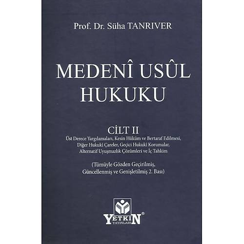 Yetkin Yaynevi Medeni Usul Hukuku Cilt:II (Sha Tanrver)