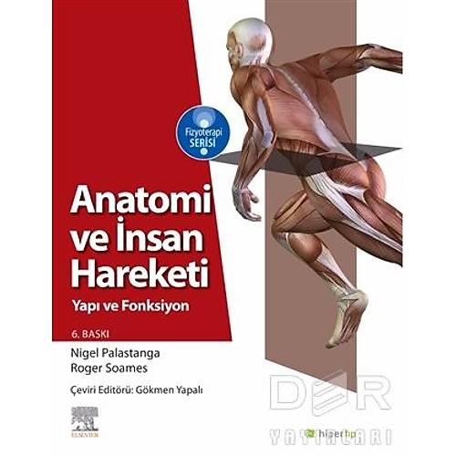 Anatomi ve nsan Hareketi Yap ve Fonksiyon