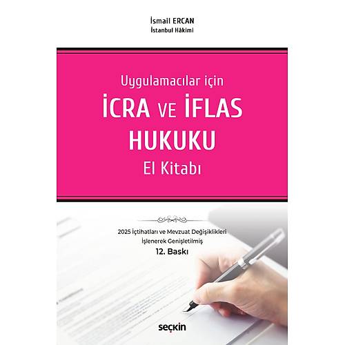 Sekin Uygulamaclar iin cra ve flas Hukuku El Kitab (smail Ercan)