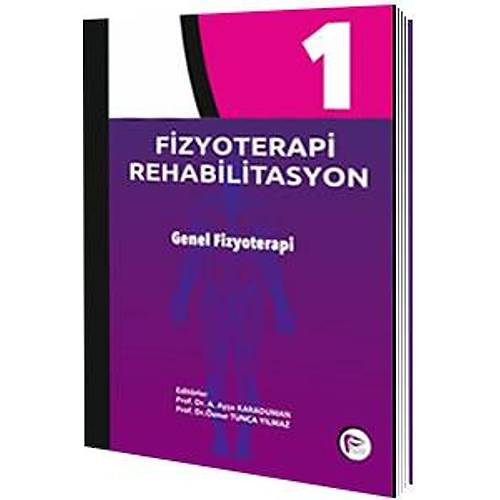 Fizyoterapi Rehabilitasyon - Genel Fizyoterapi