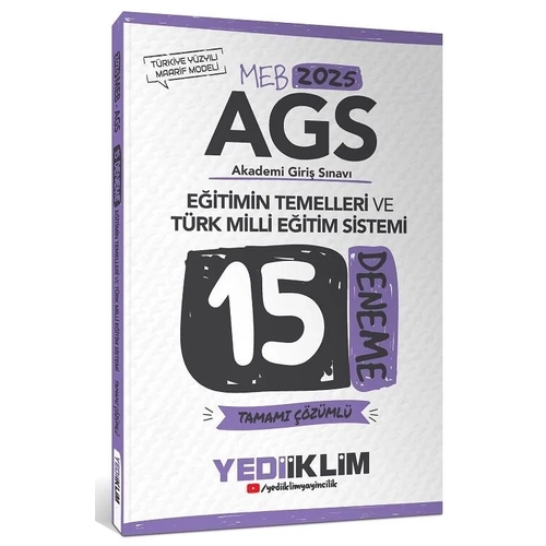 Yediiklim 2025 MEB-AGS Eitimin Temelleri ve Trk Milli Eitim Sistemi 15 Deneme zml