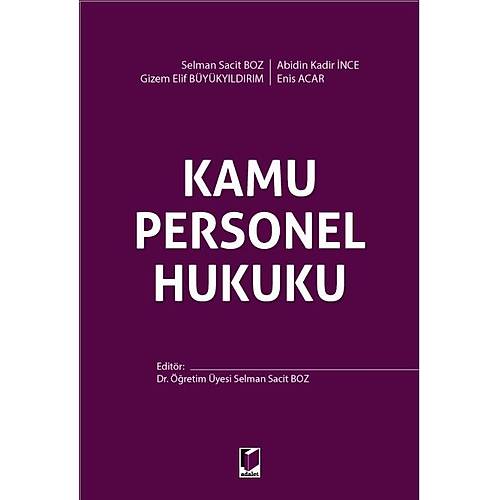 Adalet Yaynevi Kamu Personel Hukuku (Selman Sacit Boz-Abidin Kadir nce)