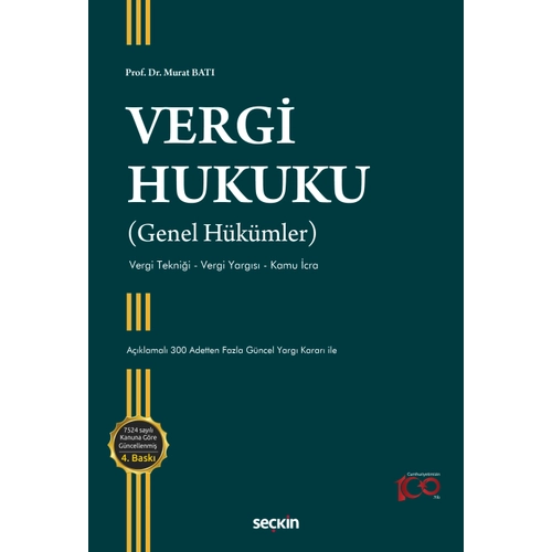 Sekin Yaynevi Vergi Hukuku (Genel Hkmler) Vergi Teknii-Vergi Yargs-Vergi cra (Murat Bat)