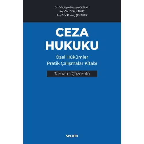 Sekin Yaynevi Ceza Hukuku zel Hkmler Pratik almalar Kitab (Hasan atakl)