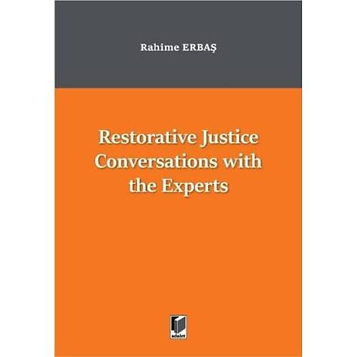 Adalet Yay�nevi Restorative Justice Conversations with the Experts /Rahime Erba�