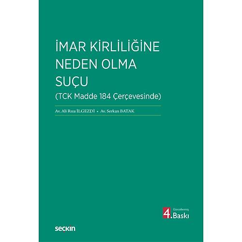 Se�kin Yay�nc�l�k �mar Kirlili�ine Neden Olma Su�u Ali R�za �lgezdi, Serkan Batak 4. Bask�,� May�s 2026