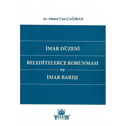 Yetkin Yaynevi mar Dzeni Belediyelerce Korunmas ve mar Bar-Ahmet Can aran
