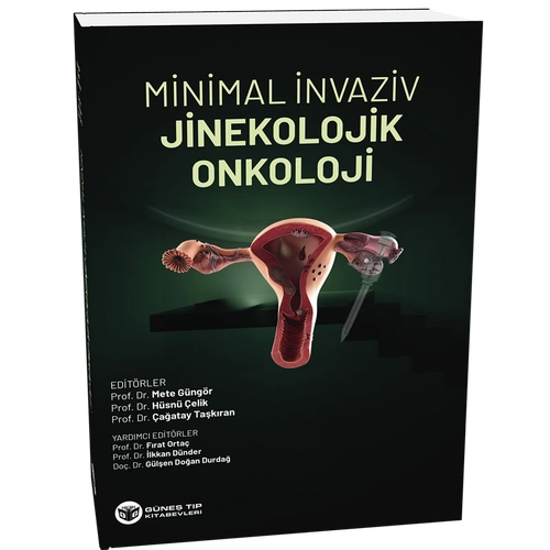 Minimal �nvaziv Jinekolojik Onkoloji (Mete G�ng�r)