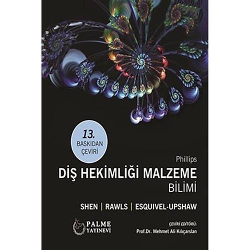 Palme Yayınevi Phillips Diş Hekimliği Malzeme Bilimi Mehmet Ali Kılıçarslan