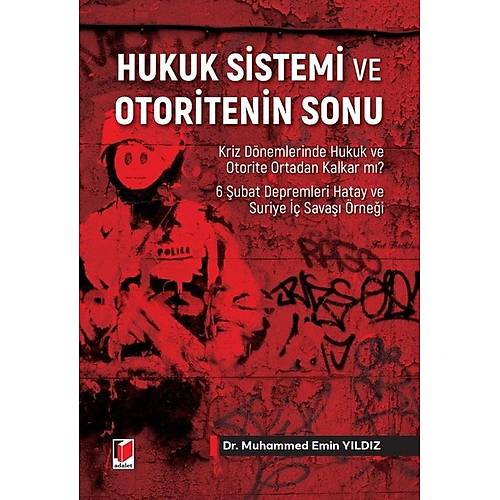 Adalet Hukuk Sistemi ve Otoritenin Sonu Muhammed Emin Y�ld�z Adalet Yay�nevi Nisan 2026
