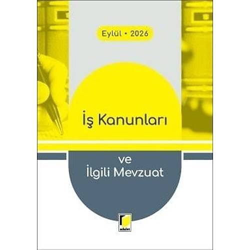 Adalet Yay�nevi �� Kanunlar� ve �lgili Mevzuat (Cep Kitab�) G�rsel Yalva�, Eyl�l 2026