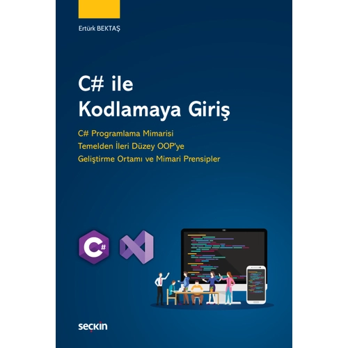 Se�kin C# ile Kodlamaya Giri� - Ert�rk Bekta� ?????Se�kin Yay�nlar�